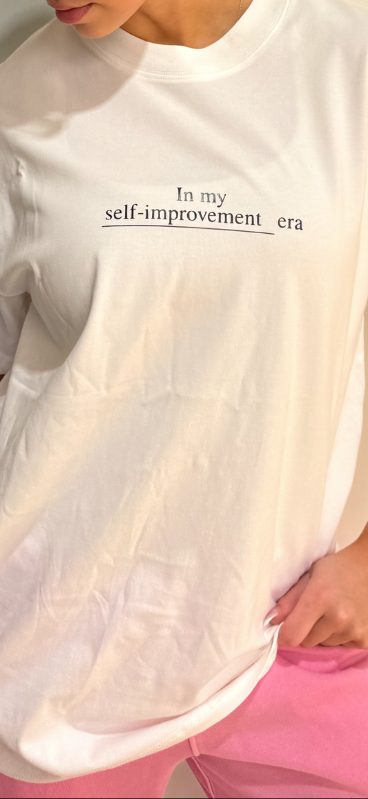 T-Shirt In My Self-Improvement Era